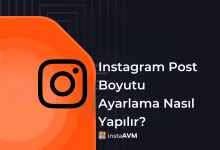 Instagram Post Boyutu Ayarlama Nasıl Yapılır?