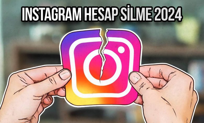 Instagram Hesap Silme Nasıl Yapılır?