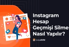 Instagram Hesap Geçmişi Silme Nasıl Yapılır?