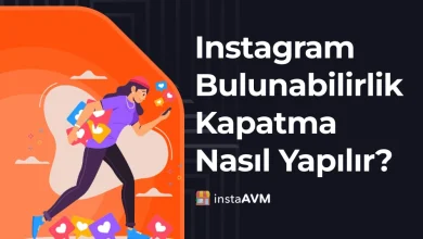 Instagram Bulunabilirlik Kapatma Nasıl Yapılır?