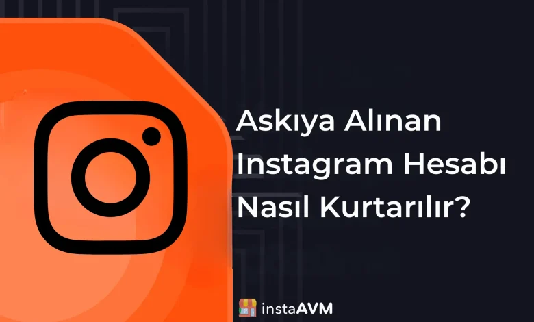 askiya-alinan-instagram-hesabi-nasil-kurtarilir
