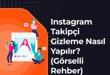Instagram Takipçi Gizleme Nasıl Yapılır? (Görselli Rehber)